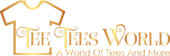 TeeTeesWorld